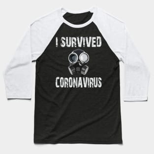 Funny trendy I survived coronavirus covid 19 gas protection mask Baseball T-Shirt